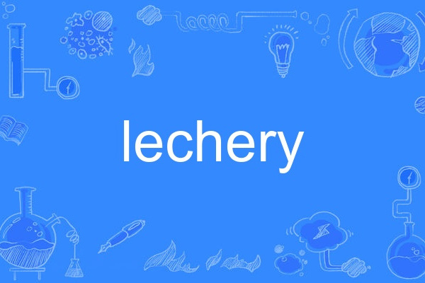 lechery