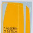 A Philosophy of the Essay: Scepticism, Experience and Style