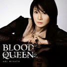 BLOOD QUEEN