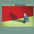 I Had a Black Dog