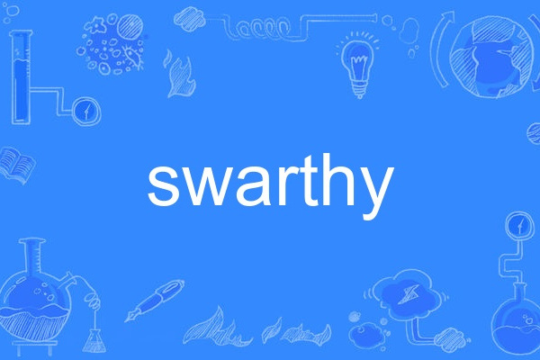 swarthy