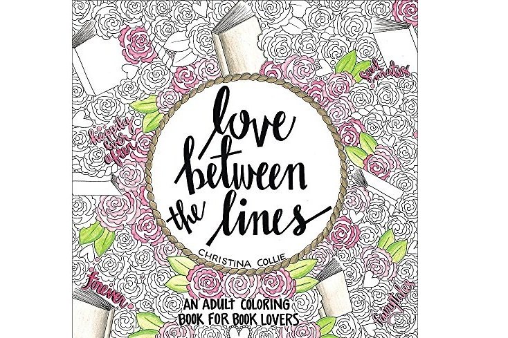 Love Between the Lines: An Adult Coloring Book for Book Lovers