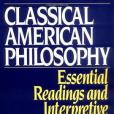 Classical American Philosophy