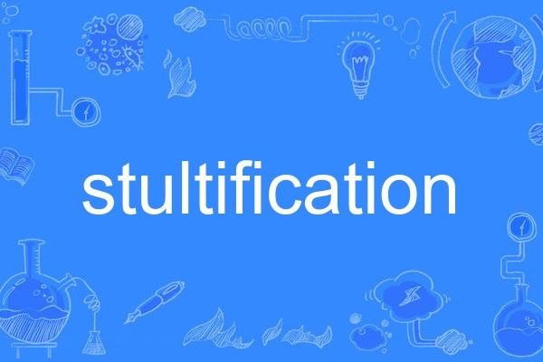 stultification