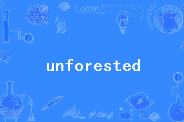 unforested