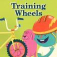 Training Wheels; How Did I Get Here?