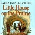 Little House on the Prairie(Laura Ingalls Wilder著圖書)