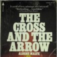 The Cross and the Arrow