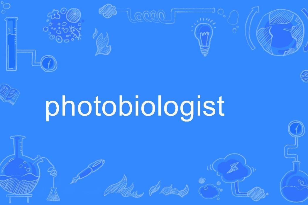 photobiologist