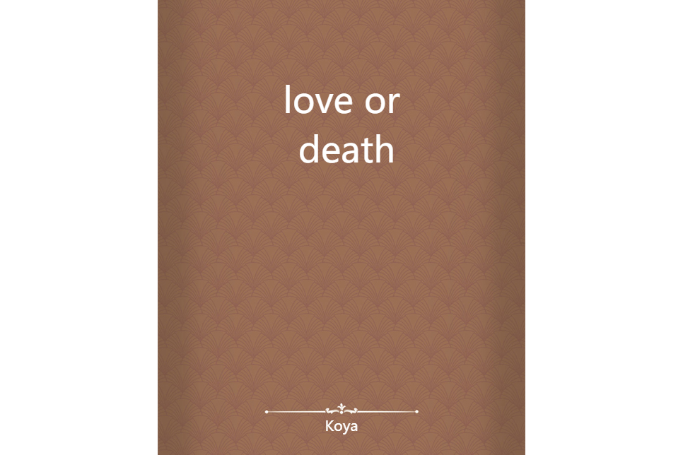 love or death