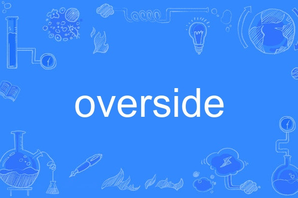 overside