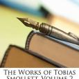 The Works of Tobias Smollett, Volume 2(Smollett, Tobias George著圖書)