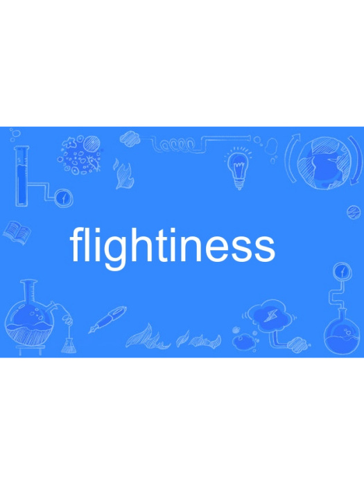 flightiness