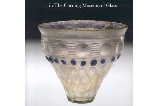 Sasanian and Post-Sasanian Glass in the Corning Museum of Glass