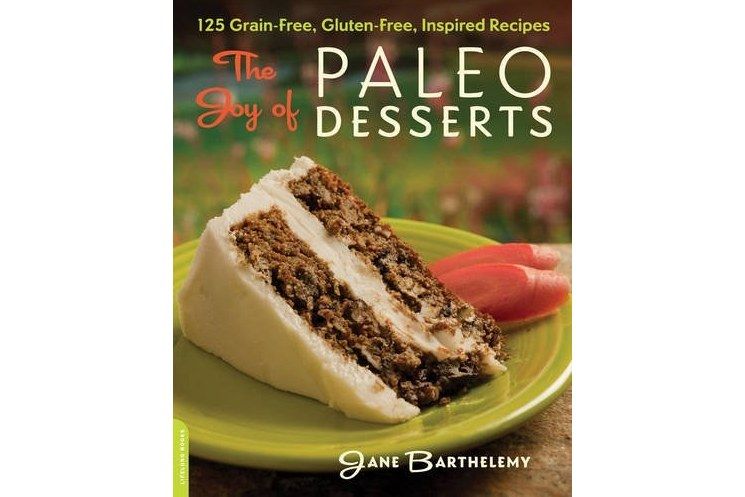 The Joy of Paleo Desserts