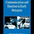 Intersubjective Communication and Emotion in Early Ontogeny個體發育早期的主觀交流與情緒