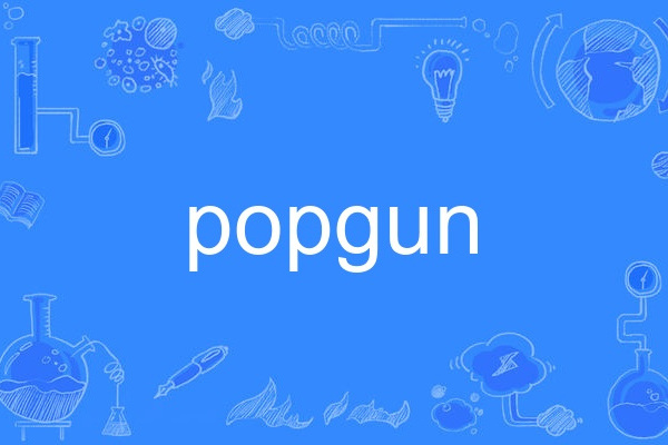 popgun