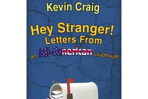 Hey Stranger! Letters From an All-American Loudmouth