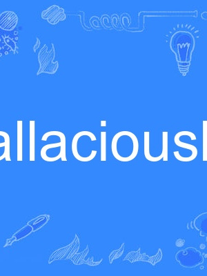 fallaciously