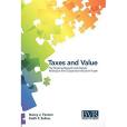 Taxes and Value: The Ongoing Research and Analysis Relating to the S Corporation Valuation Puzzle