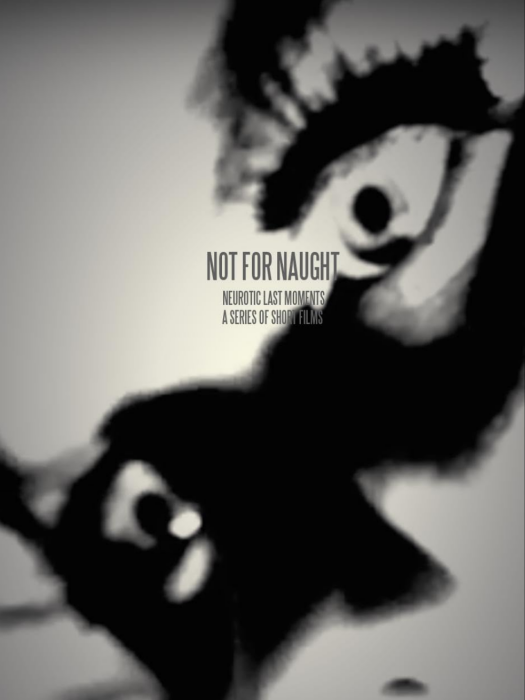 Not for Naught