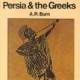 Persia and the Greeks: The Defence of the West