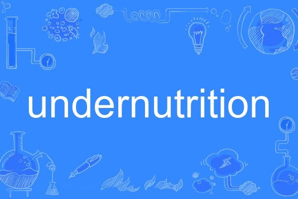 undernutrition