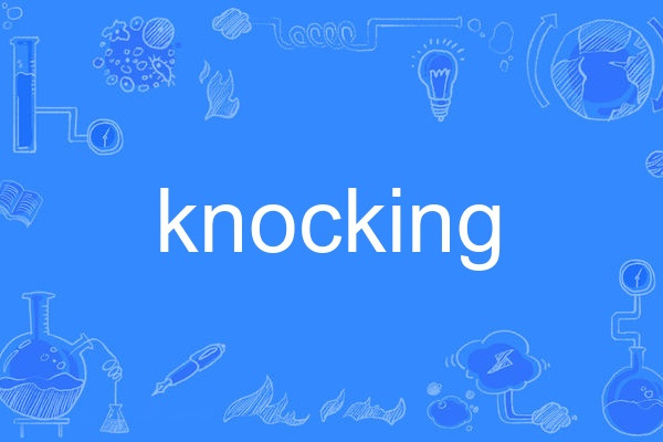 knocking