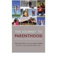 The Journey to Parenthood