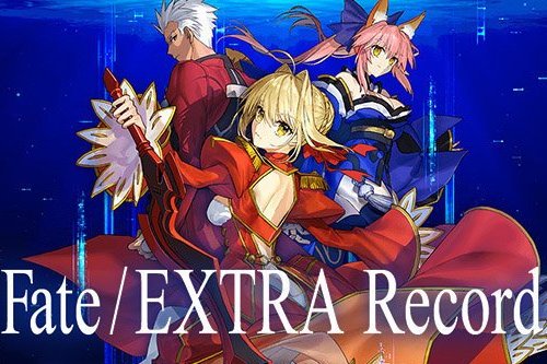 Fate/EXTRA Record