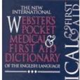 The New International Webster\x27s Pocket Medical and First Aid Dictionary of the English Language