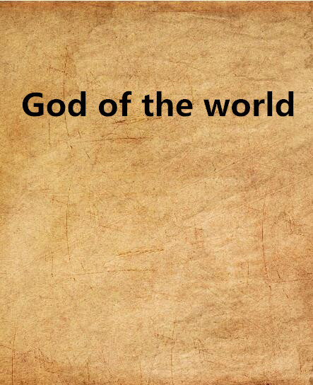 God of the world