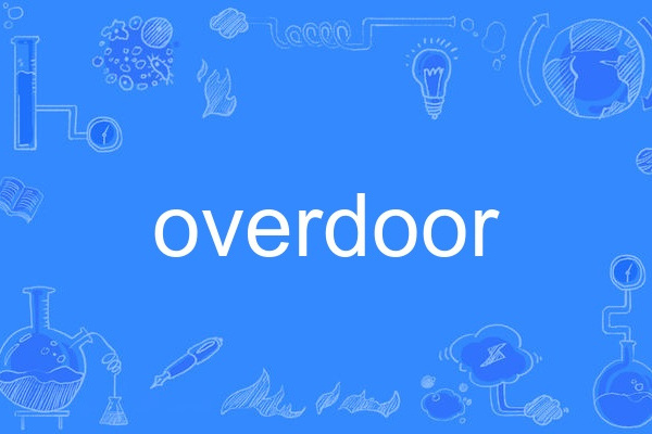 overdoor