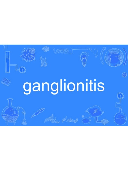 ganglionitis