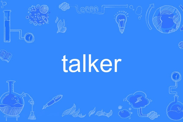 talker