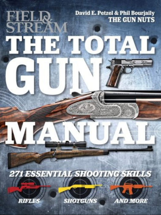 Field & Stream the Total Gun Manual