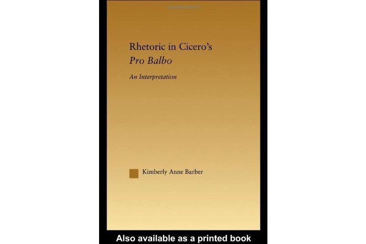 Rhetoric in Cicero\x27s Pro Balbo