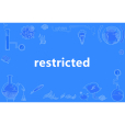 restricted