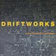 Driftworks