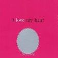 Simply She: I Love My Hair （平裝）