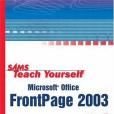 Sams Teach Yourself Microsoft FrontPage 2003 in 24 Hours