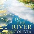 To the River(Laing, Olivia著圖書)