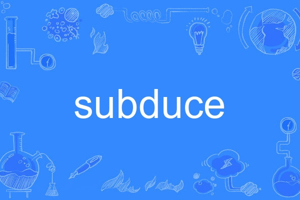 subduce