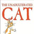 The Unadulterated Cat