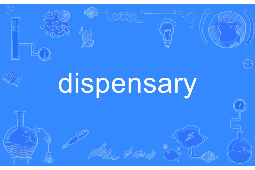 dispensary