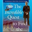 The Incredible Quest to Find the Titanic