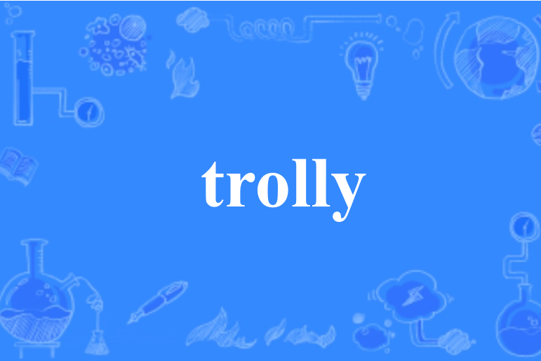 Trolly