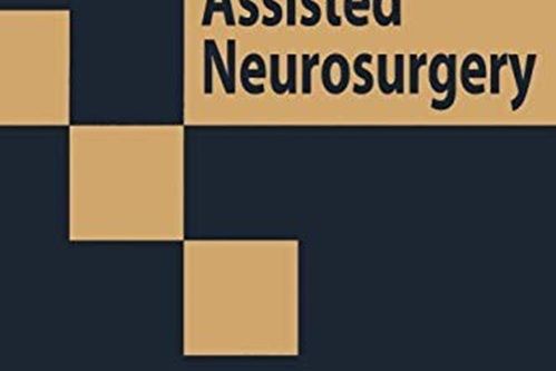 Computer-Assisted Neurosurgery