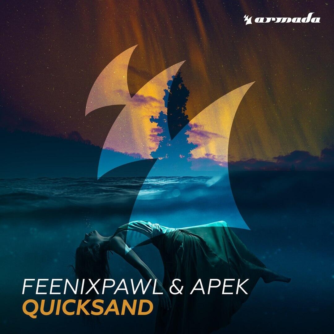 Quicksand(Feenixpawl,APEK合制單曲)