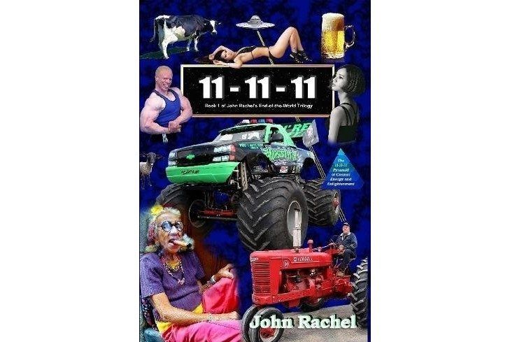 11 - 11 - 11 (Book 1 of John Rachel\x27s End-of-the-World Trilogy)